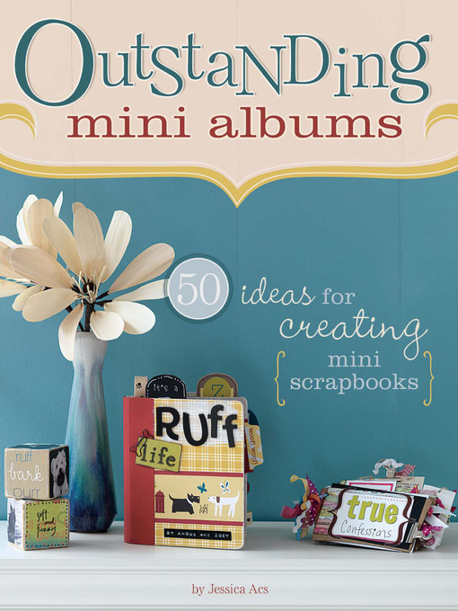Title details for Outstanding Mini Albums by Jessica Acs - Available